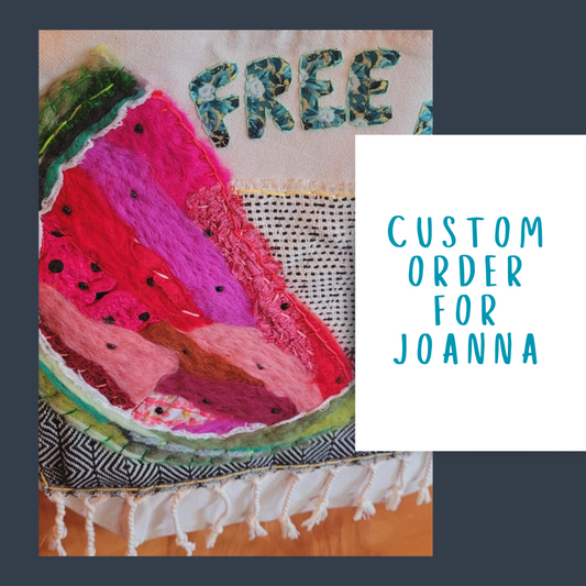 Custom Order for Joanna